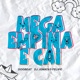 Mega Empina e Cai Single