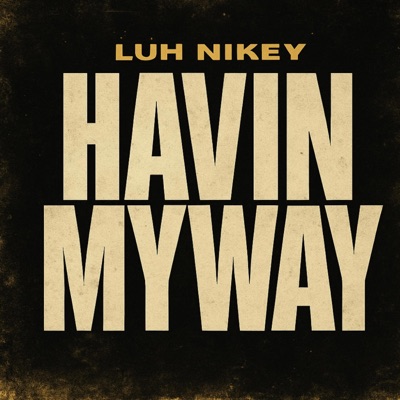 HAVINMYWAY - Single