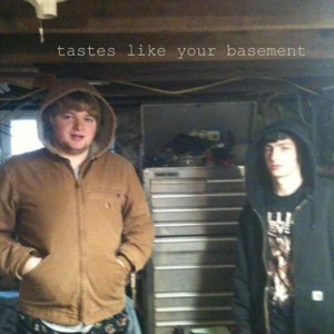 tastes like ur basement - Single