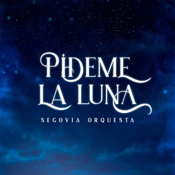 Pídeme la Luna