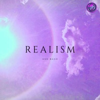 Realism - Single - Ash Bash