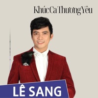 Khúc Ca Thương Yêu - Lê Sang