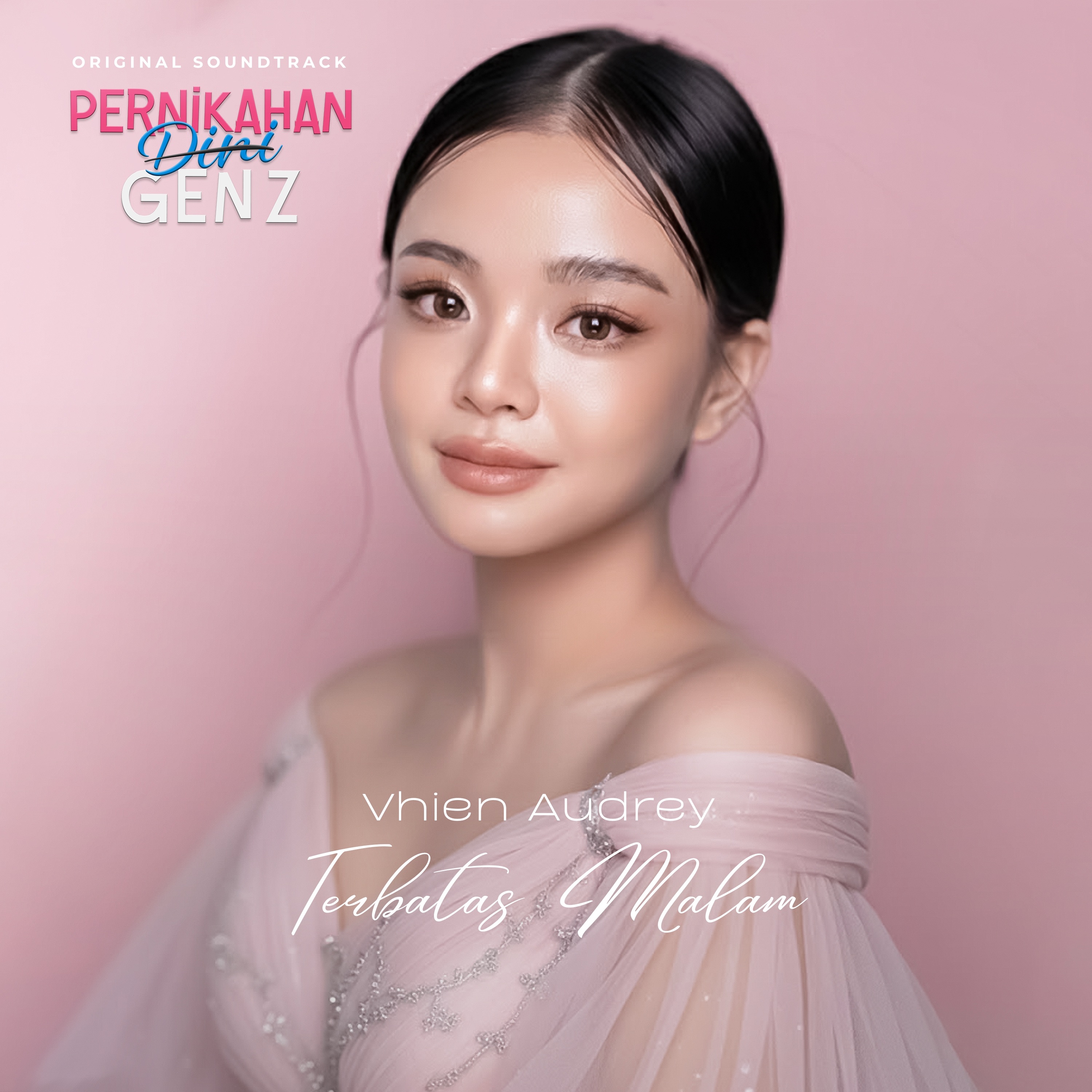 Terbatas Malam (From "Pernikahan Dini Gen Z") - Single