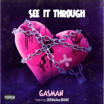 SEE IT THROUGH (feat. OGWalkerBihh) - Single