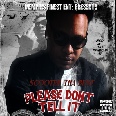 PLEASE DONT TELL IT EP - Single