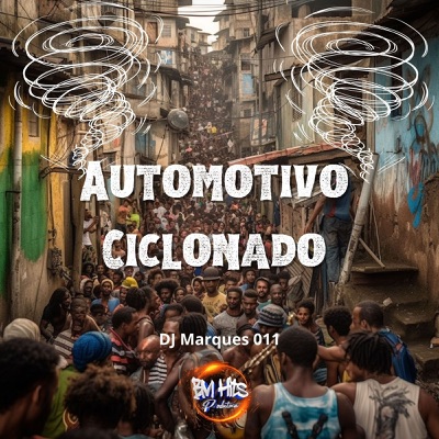 Automotivo Ciclonado - Single