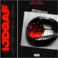 IJDGAF (feat. DeSiz, Kazibuda & Genaral Briganté) - Single - Ajax Rogue1
