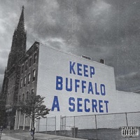 Keep Buffalo a Secret - Single - Supa Kaliente, Imperetiv & L-Biz