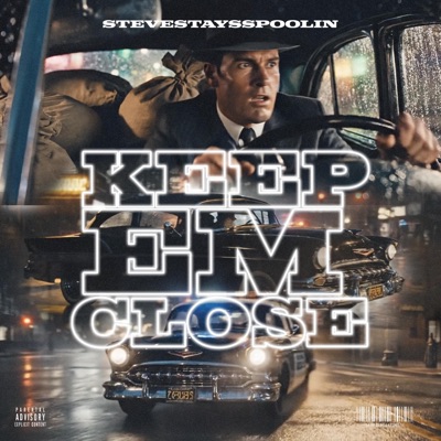 Keep Em' Close - Single
