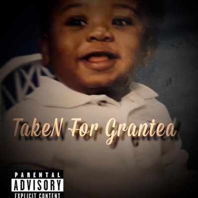 Taken For Granted