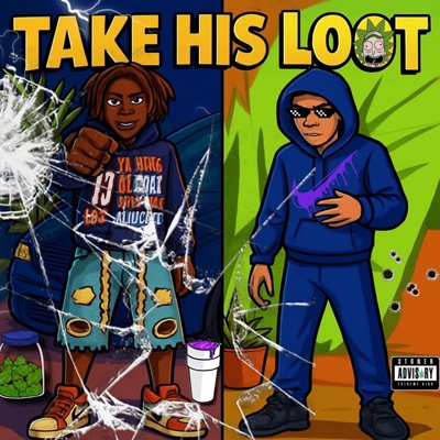 Take His Loot (feat. lilMan800) - Single