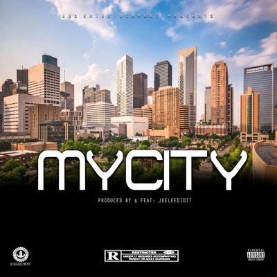 My City (feat. JoeLeeDidIt) - Single