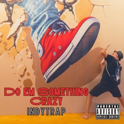 Do Em Something Crazy - Single