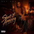 Short Of Amazing