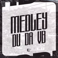 Medley Du da Vb - Single - Dj lk da VB & MC DU DA VB