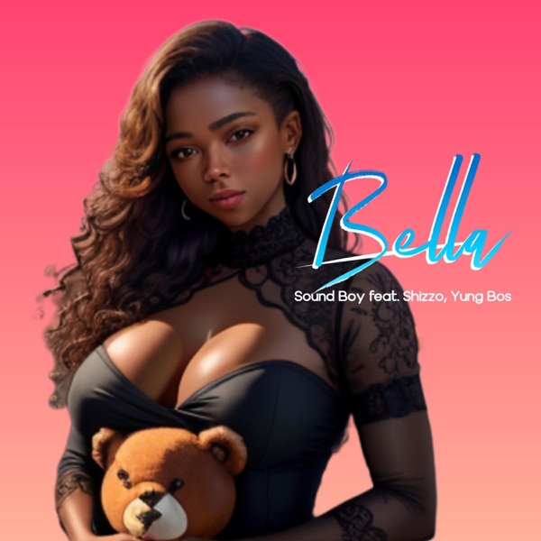 Bella (feat. Yung Bos & Shizzo)