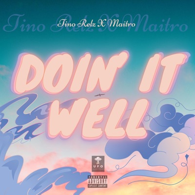 Doin' It Well (feat. Maitro) - Single