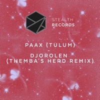Djorolen (Themba's Herd Remix) - Single - PAAX (Tulum)