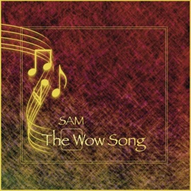 The Wow Song (feat. Eddie) SAM Mineo