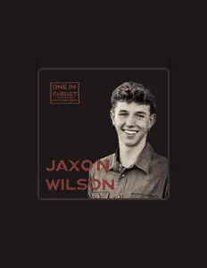 Poslechněte si interpreta Jaxson Wilson, sledujte hudební videa, přečtěte si životopis, podívejte se na data turné a další informace.