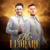 Agrupación EUPHORIA - No lloraré