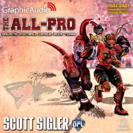 The All-Pro [Dramatized Adaptation] : Galactic Football League 3 (Galactic Football League)