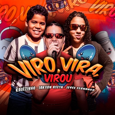 Viro, Vira, Virou - Single