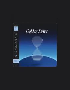 收听 Golden Drive、观看音乐视频、阅读小传、查看巡演日期等 ！
