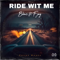 Ride Wit Me (feat. F Jay) - Single - Blows