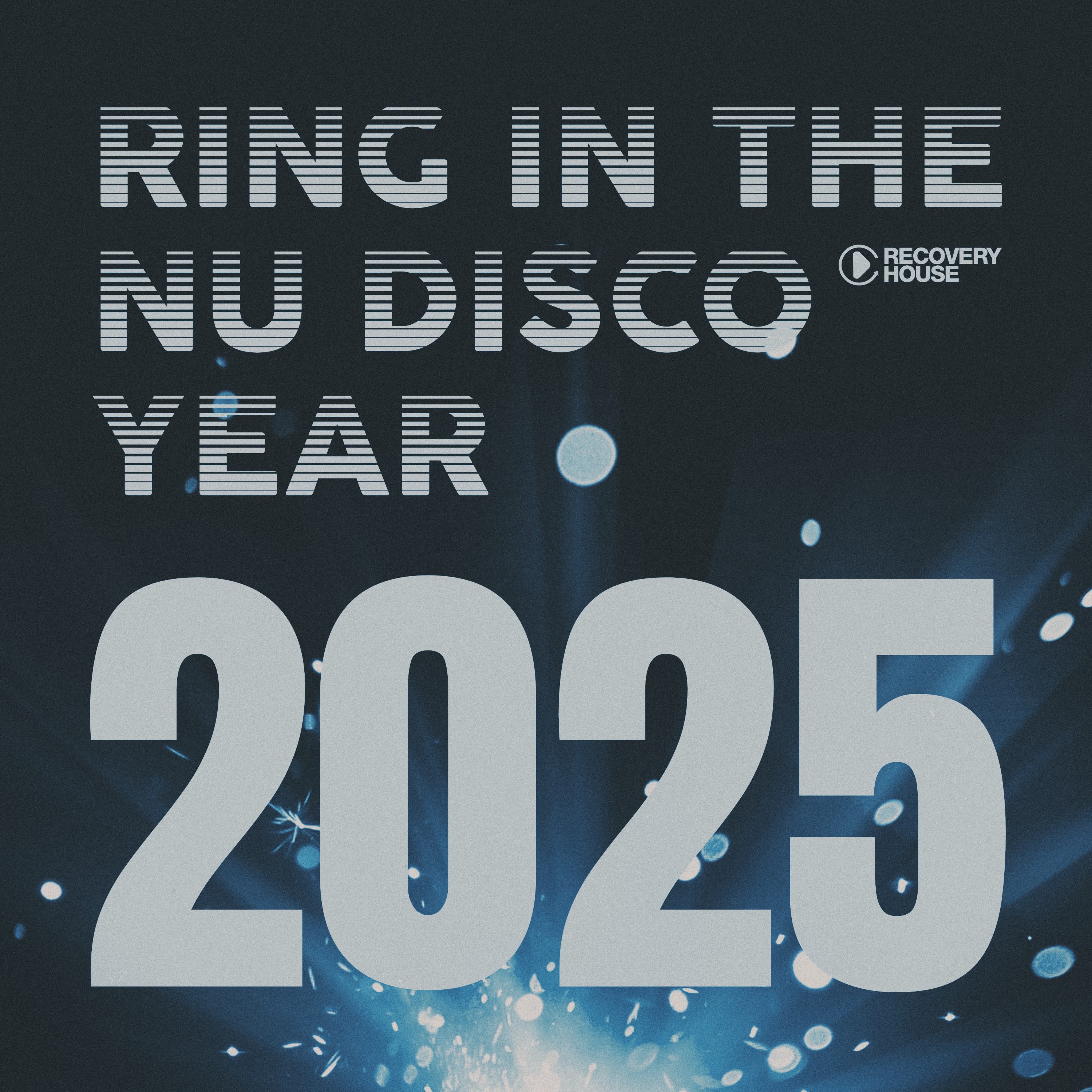 Ring in the Nu Disco Year 2025