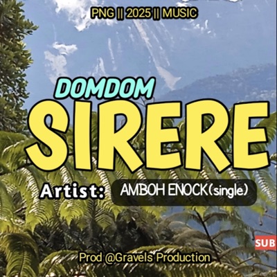 DOMDOM SIRERE (feat. Amboh Enock) - Single