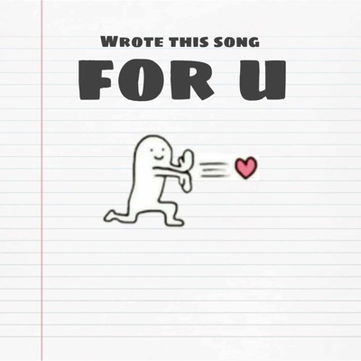 Wrote This Song For U - Single