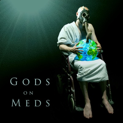 Gods On Meds - Single