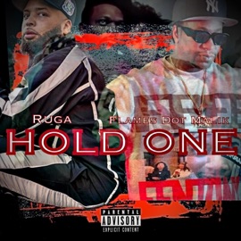 Hold One (feat. Flames Dot Malik) Ruga