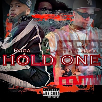 Hold One (feat. Flames Dot Malik) - Single