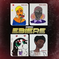 Ebiere - Single - Weekez