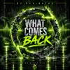 What Comes Back