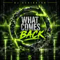 What Comes Back