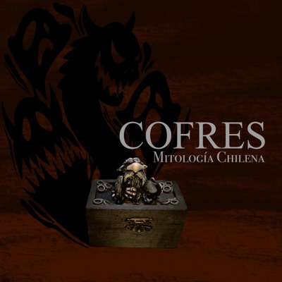 Cofres: Mitología Chilena (feat. lafogataskuad) - Single