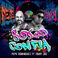 SOLO CONFIA FEAT. TRAVY JOE