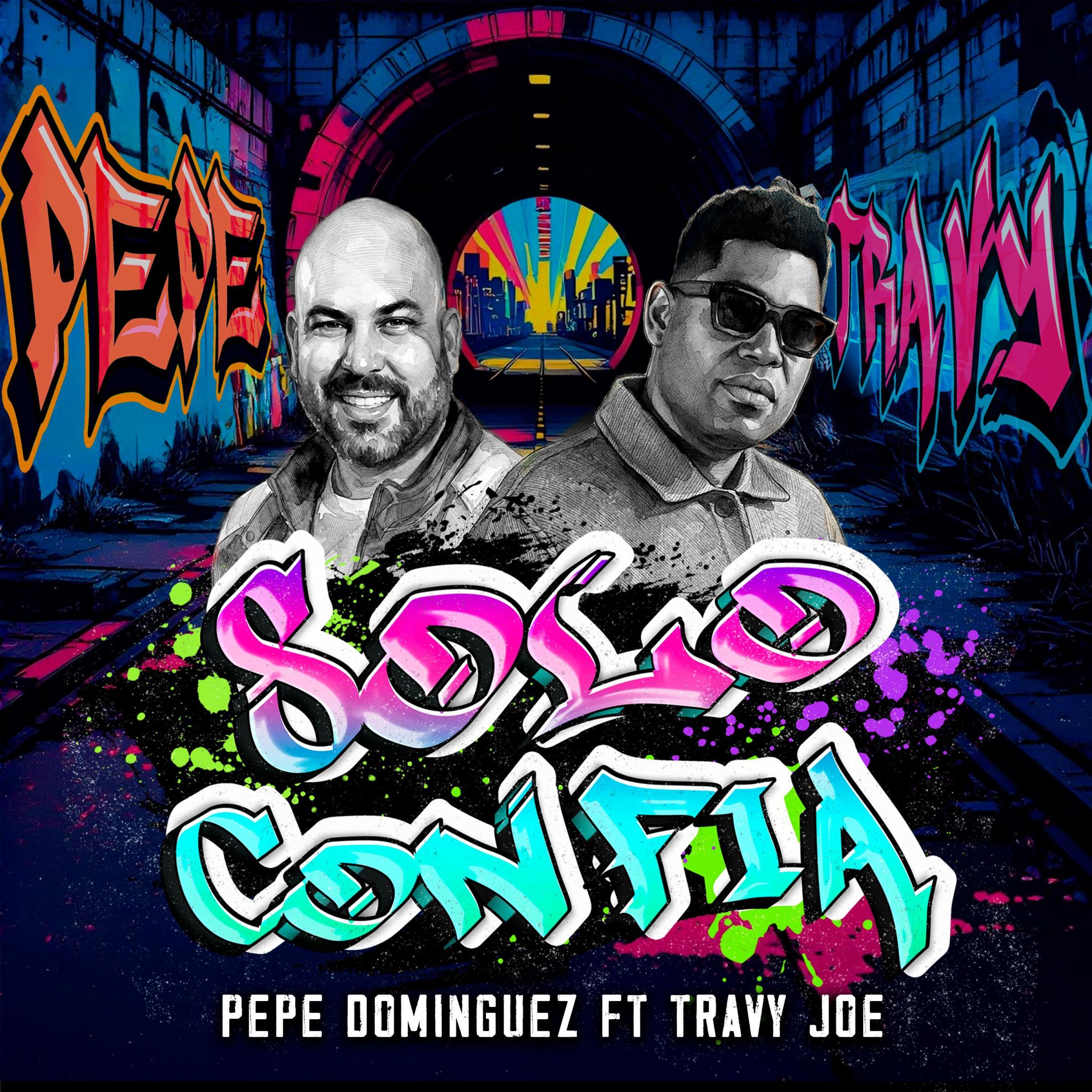 Solo Confia (feat. Travy Joe) - Single