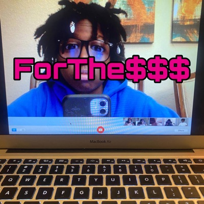ForThe$$$ - Single