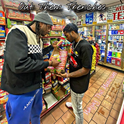 Out Them Trenches (feat. Mahjay) - Single