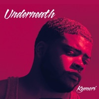 Underneath - Single - Kymori