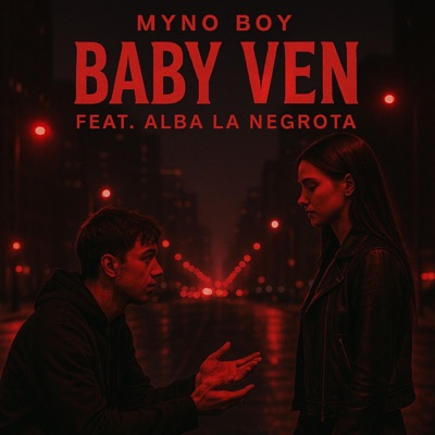 BABY VEN (feat. ALBA LA NEGROTA) - Single