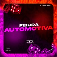 Feiura Automotiva (feat. mc g3) - Single - DJ Pablo PS