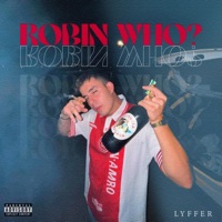 Freestyle - Robin Who? - Single - Lyffer & Coto