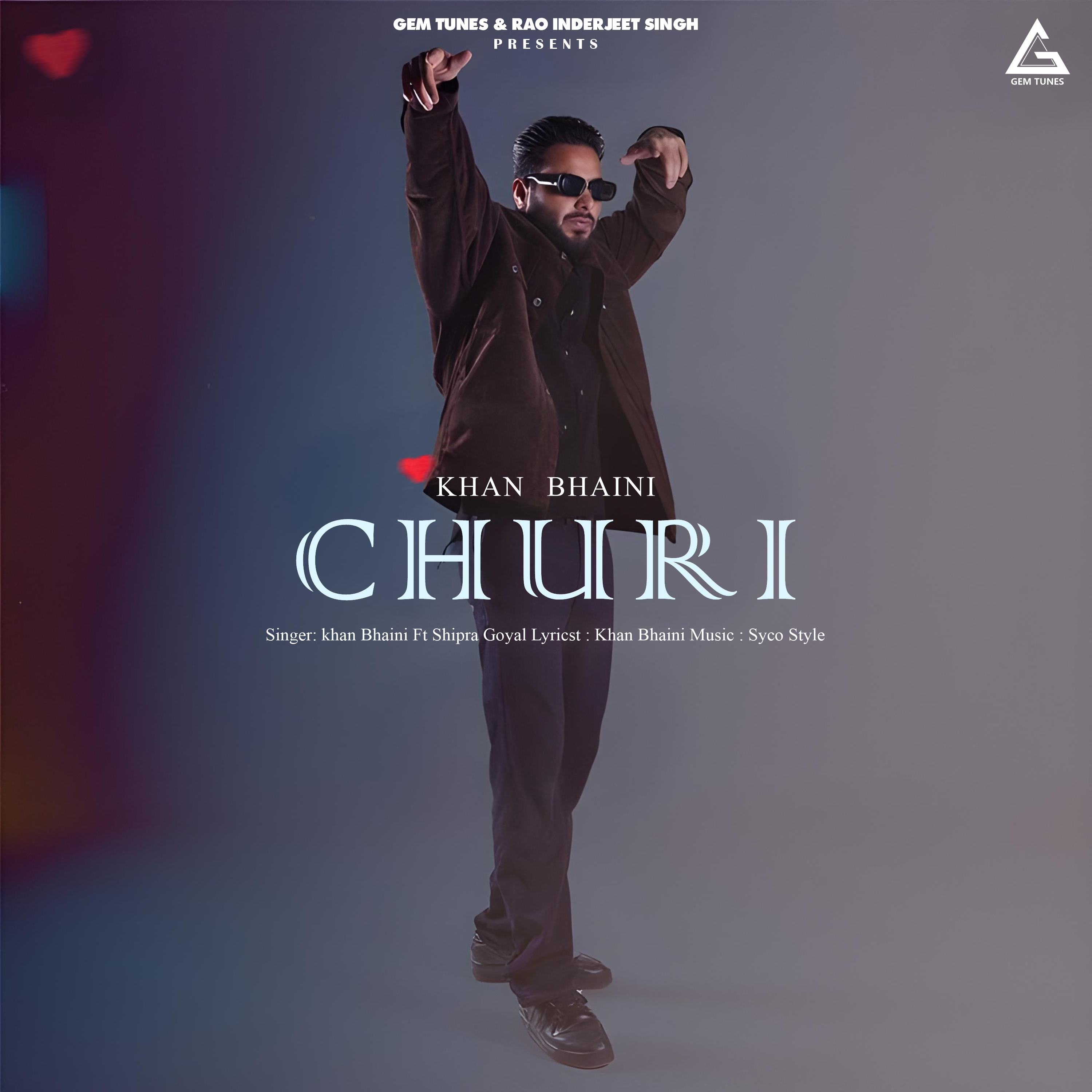 Churi (feat. Shipra Goyal) - Single