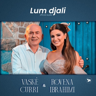 Lum djali (feat. Rovena Ibrahimi) - Single