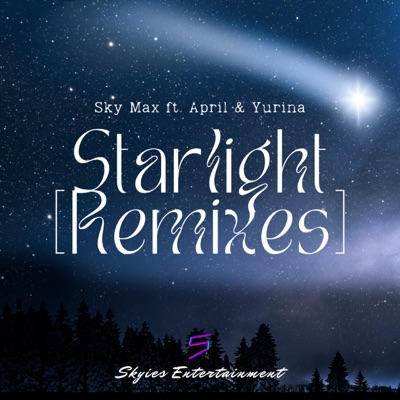 Starlight (THE REMIXES)